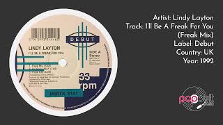 Lindy Layton - I'll Be A Freak For You (Freak Mix)