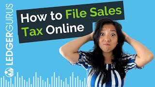 How to File Sales Tax Online | Frequency, Methods, Logics Made Easy