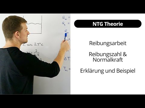 NTG Theorie - Reibungsarbeit, Reibungszahl & Normalkraft, Erklärung und Beispiel