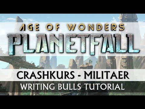 Crash Course Military: Age of Wonders Planetfall | Tutorial [German]