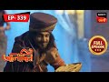 গ্যাং পুনর্মিলন Aladdin Ep 339 Full Episode 20 Apr 2023