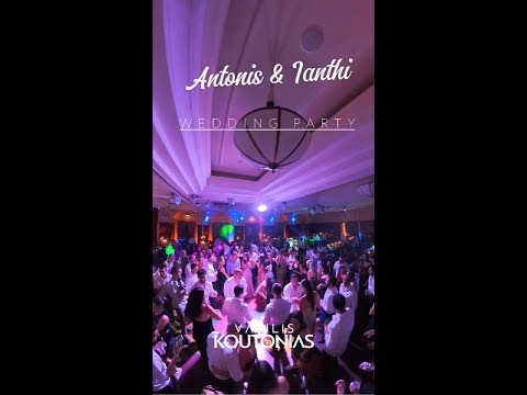 Antonis & Ianthi Wedding Party | Dj Vasilis Koutonias