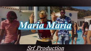 ► "Maria Maria" ◄ JUL x Naps x Ghetto phénomène Type Beat 2016 (Srf Production)