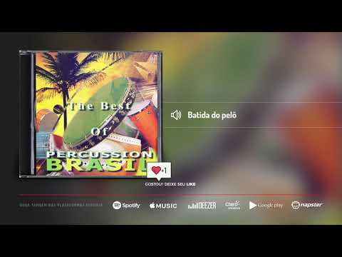 The Best of Percussion Brasil - Batida do pelô