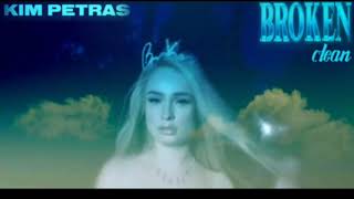 Kim Petras - Broken (Clean Version/Radio Edit)
