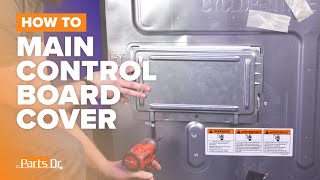 Replace Main Control Board Cover (part # WR82X27468) on your GE Refrigerator