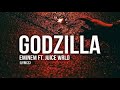 Eminem | Godzilla (Lyrics) ft. Juice WRLD | 24Clouds