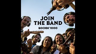 Join the band! Auditions are always open at Rockin'1000