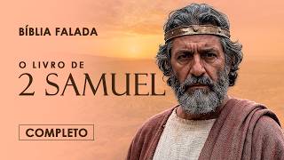O Livro de 2 Samuel | Completo | Versão Fiel