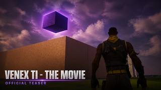 Venex Ti  - the movie | Official Teaser Trailer (2026)