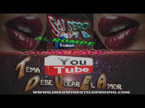 Debe Volar El Amor Salsa Baul DjMerwin