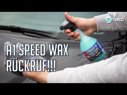 Dr. Wack A1 High End Spray Wax Rückruf KOSTENFREIER Ersatz!