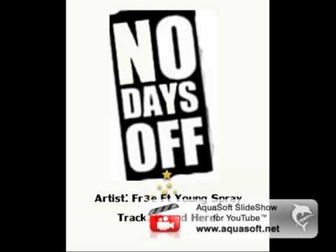 Fr3e Ft Young Spray (ndo) Round Here