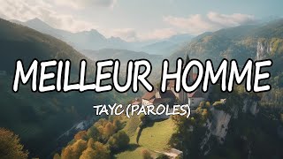 Download lagu Meilleur Homme - Tayc(Paroles)Part 1 mp3