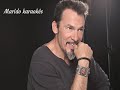 Karaoké Florent Pagny - Emergency 1990 - Marido karaokés Karaoké Florent Pagny - Emergency 1990