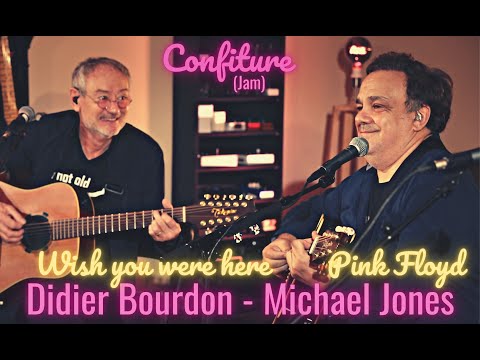 Confiture (Jam) - Wish You Were Here (Pink Floyd) - Didier Bourdon et Michael Jones