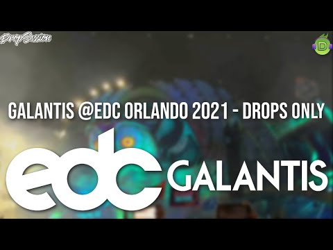 Galantis @EDC Orlando 2021 - Drops Only