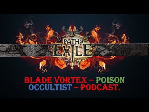 POE - Blade Vortex Poison Occultist - Act 2 & Poison on hit.