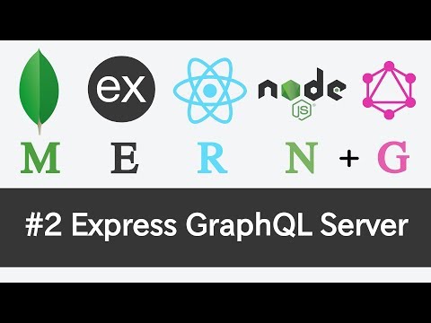 MERN Stack GraphQL 2 Express GraphQL Server