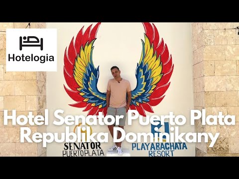 | Hotel Senator Puerto Plata (REVIEW) | Hotelogia