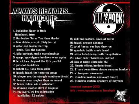 Han Shock   Always Remain Hardcore UK Hip Hop Mix Old School   Britcore   YouTube 360p