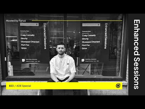 Enhanced Sessions 823: ADE Special - Hosted by Farius