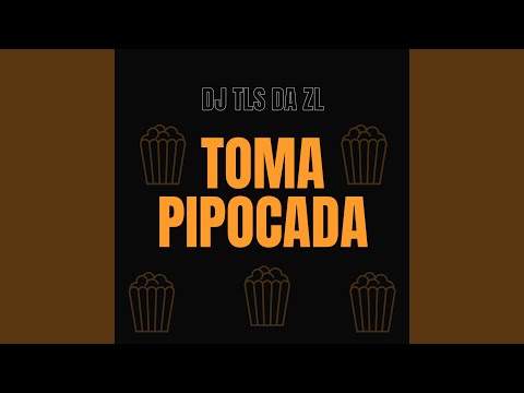 Toma Pipocada