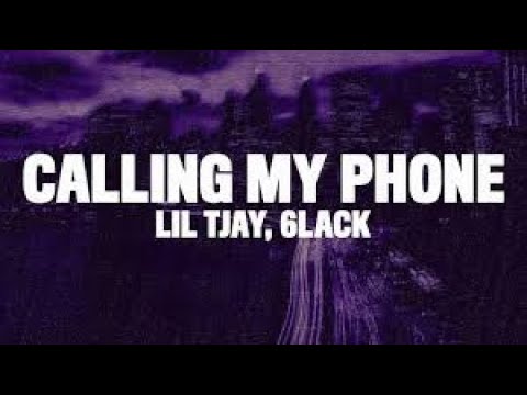 Lil Tjay - Calling My Phone (feat. 6LACK)