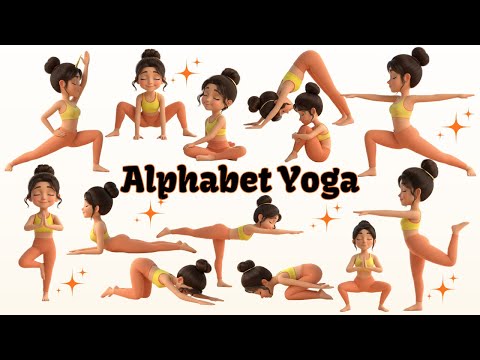Alphabet Yoga | A to Z Yoga Poses with Fun Relaxation and Mindful Movement