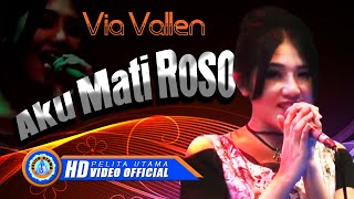 Via Vallen - AKU MATI ROSO . OM SERA ( Official Music Video ) [HD]