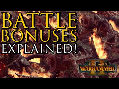 Battle BONUSES Explained! - Warhammer 2