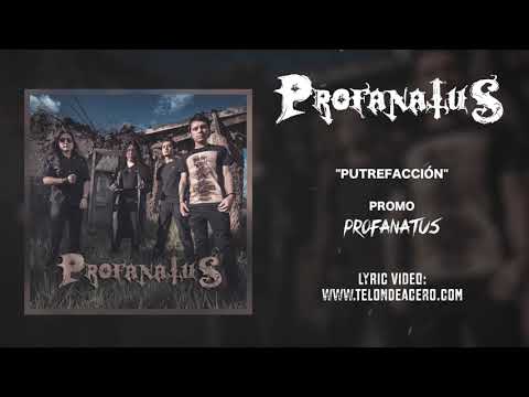 PROFANATUS - PUTREFACCIÓN