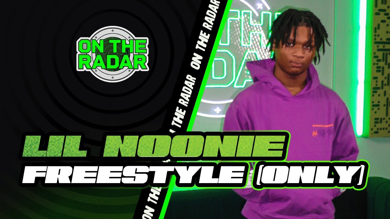 The Lil Noonie "On The Radar" Freestyle (ONLY)