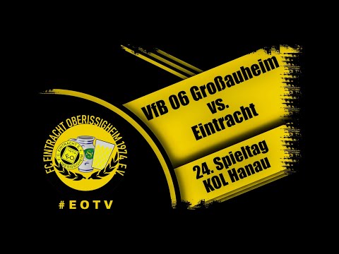 #EOTV VfB Großauheim - Eintracht Oberissigheim