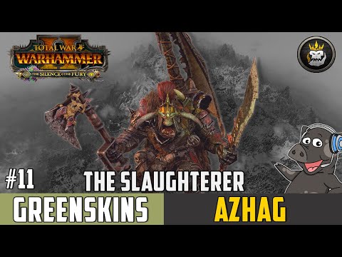 AZHAG THE SLAUGHTERER - Total War: Warhammer 2 - Legendary Mortal Empires Greenskins Campaign Ep 11