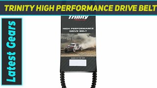 Trinity High Performance Drive Belt (Worlds Best - Review 2023