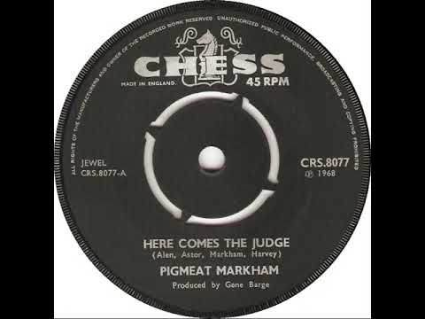 UK New Entry 1968 (160) Pigmeat Markham - Here Comes The Judge
