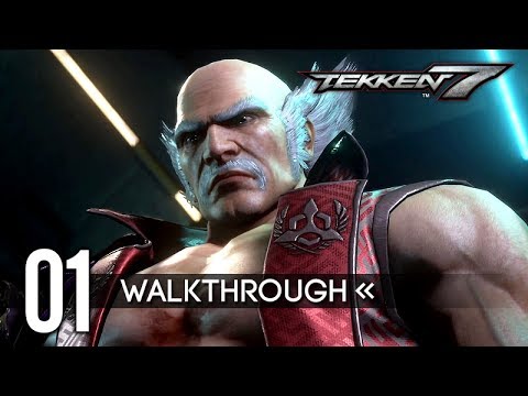Tekken 7 | Story Mode Gameplay Walkthrough | Part 1 - Chapters 1 ~ 3 (1080p HD)
