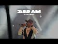 3 59 AM Divine Slowed Reverb