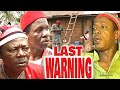 LAST WARNING - Odogwu (SAM LOCO EFE, CHIWETALU AGU, NKEM OWOH) NOLLYWOOD CLASSIC MOVIES
