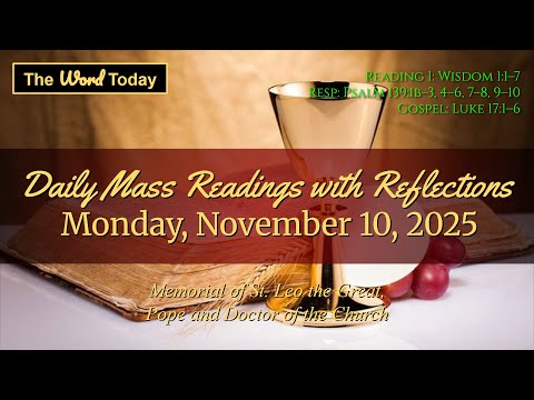 Today’s Catholic Mass Readings & Gospel Reflection – Monday, November 10, 2025