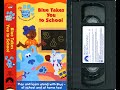 Opening To Blue S Clues Blue Takes You To School US VHS 2003