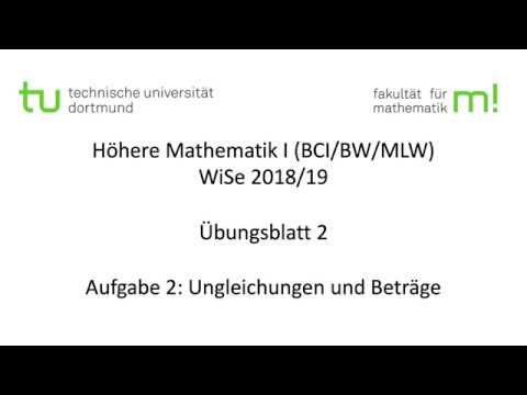 Übungsblatt 2, Aufgabe 2 -- TU Dortmund, Höhere Mathematik I (BCI/BW/MLW), WS2018/19 (ÜB2 A2)
