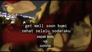 Download lagu Story wa Ultras Garuda sepak bola vs corona mp3