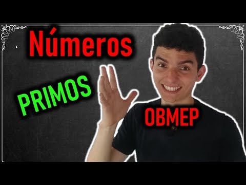Números PRIMOS - O que são e como resolver as questões? - OBMEP 2019