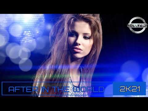 After In The World 2k21 / Mixed by Rollyboy