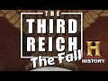 The Third Reich The Fall History Channel Documentary