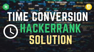 Time Conversion | HackerRank Solution JavaScript