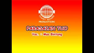 Download lagu Mus Bintang - Parasaian Tuo (Saluang Klasik) mp3