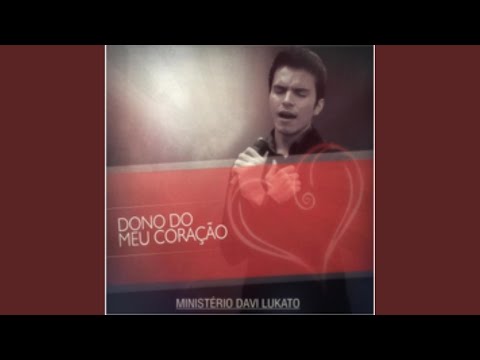 Dono Do Meu Coração - Davi Lukato